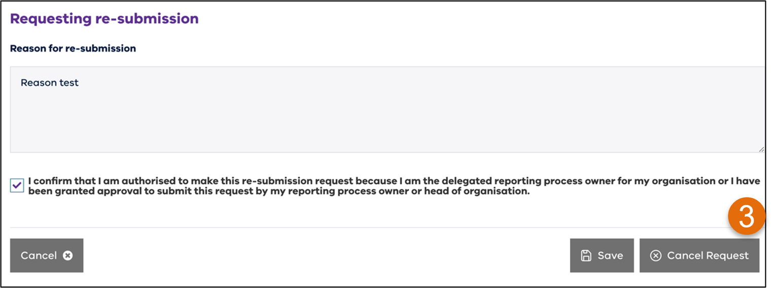 The screen used to cancel your resubmission request in the reporting platform.